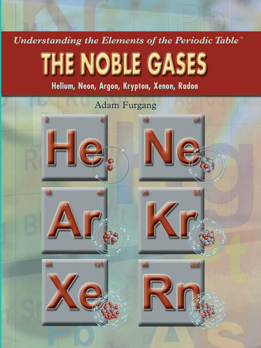 Title details for The Noble Gases by Adam Furgang - Available